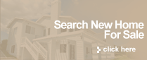 SEARCH NEW HOMES FOR SALE